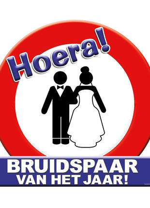 Tribute to the bridal couple Tribute shield - 50 x 50 cm - traffic sign