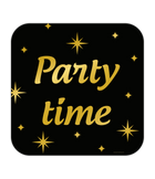 Party time Huldeschild - 50 x 50 cm - Classy