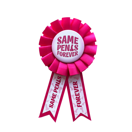Party Rozet - Same penis forever